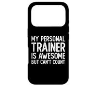 Mon entraîneur Personnel est génial mais Je ne Peux Pas Compter sur Un entraînement Amusant Coque pour iPhone 17 Pro