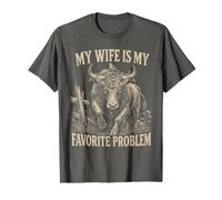 Mon épouse est Mon problème préféré Hubby Humour T-Shirt