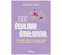 Mon Équilibre Émotionnel - Apprivoiser L'impact De Chaque Saison Sur Votre Mental Et Votre Bien-Être