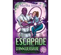 Mon Escapade D'anniversaire