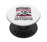 Mon Esprit Est comme Mon Navigateur Internet, Amateur De PopSockets PopGrip Adhésif