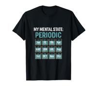 Mon état Mental : Science périodique Humour Design Fantaisie T-Shirt