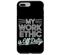 Mon éthique de travail est la fête du travail hors service Coque pour iPhone 7 Plus/8 Plus