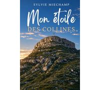 Mon étoile des collines