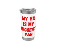 Mon ex est le plus grand fan Gobelet isotherme en acier inoxydable double paroi