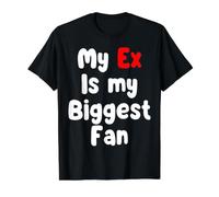 Mon ex est Le Plus Grand Fan T-Shirt Graphique avec Valeur, Homme, Noir, L