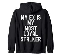 Mon ex est ma Plus fidèle harceleuse Funny Sarcastic Women Sweat à Capuche