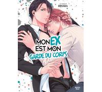 Boy's Love - Mon ex est mon garde du corps