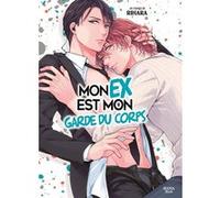 Boy's Love - Mon ex est mon garde du corps