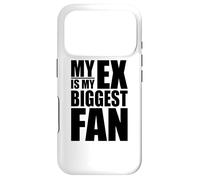 Mon EX EST Mon Plus Grand Fan Coque pour iPhone 17 Pro