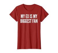 Mon ex est Mon Plus Grand Fan drôle ex Petite Amie T-Shirt, Femme, Canneberge, S