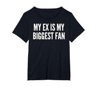 Mon ex est Mon Plus Grand Fan drôle ex Petite Amie T-Shirt, Femme Grandes Tailles, Noir, 5X