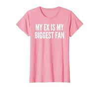 Mon ex est Mon Plus Grand Fan drôle ex Petite Amie T-Shirt, Femme, Rose, XXL