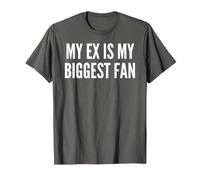 Mon ex est Mon Plus Grand Fan drôle ex Petite Amie T-Shirt, Homme, Asphalte, 6XL