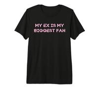 Mon ex est Mon Plus Grand Fan - Pink Cotton Candy T-Shirt Haut de Gamme