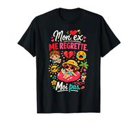 Mon ex me Regrette, Pas d'humour, d'amour. T-Shirt