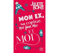 Mon ex, sa copine, mon faux mec et moi: Une comédie romantique parfaite pour se mettre dans l'ambiance de Noël !