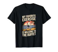 Mon Exercice Favori Marche vers Le Buffet T-Shirt