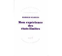 Mon expérience des états-limites