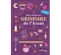 Mon fabuleux grimoire de l'Avent - Céline Colle - Jouvence - broché - Calendrier