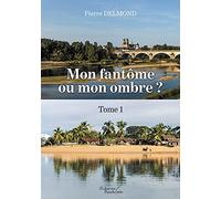 Mon fantôme ou mon ombre ? - Tome 1