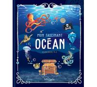 Mon fascinant océan