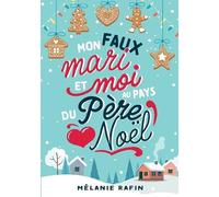 Mon faux mari et moi au pays du Père Noël