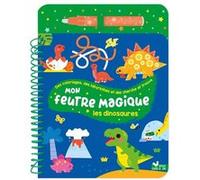 Mon feutre magique dinosaures - avec feutre à réservoir d'eau Clémentine Dérodit (Illustration)