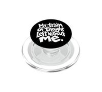 Mon Fil de pensées est Parti sans Moi Une drôle de santé Maternelle PopSockets PopGrip pour MagSafe