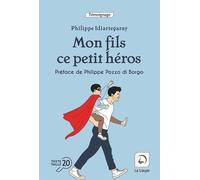 Mon Fils, Ce Petit Héros