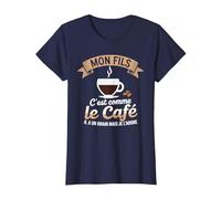 Mon Fils C'est comme Le Café Il a Un Grain Je L'adore T-Shirt, Femme, Bleu Marine, S