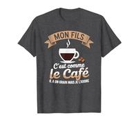 Mon Fils C'est comme Le Café Il a Un Grain Je L'adore T-Shirt, Homme, Chiné Foncé, XL