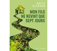 Mon fils ne revint que sept jours - David Clerson - Heliotrope - broché - Roman