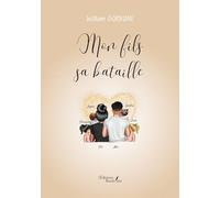 Mon fils sa bataille