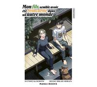 Mon fils semble avoir été reincarné dans un autre monde T02