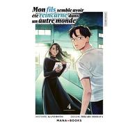 Mon fils semble avoir été réincarné dans un autre monde T04