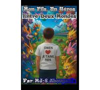 Mon Fils, Un Héros Entre Deux Mondes