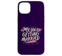 Mon fils va se marier, jour de mariage amusant pour les parents fiers Coque pour iPhone 15 Plus