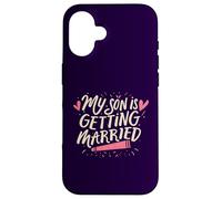 Mon fils va se marier, jour de mariage amusant pour les parents fiers Coque pour iPhone 16