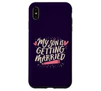 Mon fils va se marier, jour de mariage amusant pour les parents fiers Coque pour iPhone XS Max