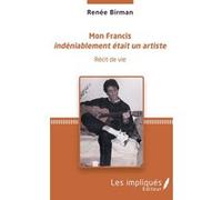 Mon Francis Renée Birman (Auteur)