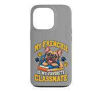 Mon Frenchie est Mon camarade de Classe préféré, French Bulldog Kids Coque pour iPhone 13 Pro