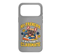 Mon Frenchie est Mon camarade de Classe préféré, French Bulldog Kids Coque pour iPhone 17 Pro Max