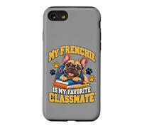 Mon Frenchie est Mon camarade de Classe préféré, French Bulldog Kids Coque pour iPhone SE (2020) / 7/8