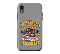 Mon Frenchie est Mon camarade de Classe préféré, French Bulldog Kids Coque pour iPhone XR