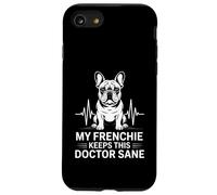 Mon Frenchie Garde ce Docteur sain d'esprit Un Bouledogue français Amusant Coque pour iPhone SE (2020) / 7/8