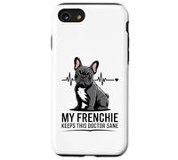 Mon Frenchie Permet à ce médecin de mener Une Vie vétérinaire Saine Coque pour iPhone SE (2020) / 7/8