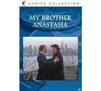 My Brother Anastasia