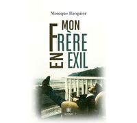 Mon frère en exil
