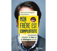 Mon frère est complotiste - David Morin - L'homme Eds De - broché - Guide